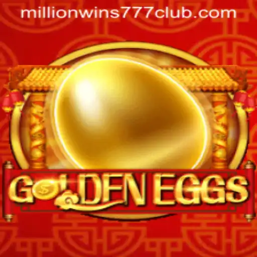 Unveiling GoldenEggs: A Game-Changing Adventure in the MILLIONWINS777 CLUB