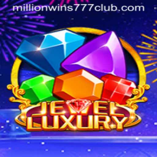 Exploring the Glamour of JewelLuxury and the Excitement of MILLIONWINS777 CLUB